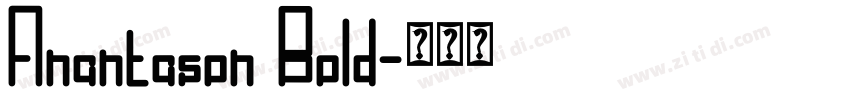 Anantason Bold字体转换